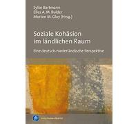 Soziale Kohäsion im ländlichen Raum: Eine deutsch-niederländische Perspektive
