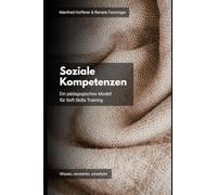 Soziale Kompetenzen: Soft Skills Training