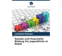 Soziale und finanzielle Bildung für Jugendliche in Nepal