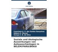 Soziale und ökologische Auswirkungen von Autowaschanlagen in BELÉM/PARÁ/BRASI