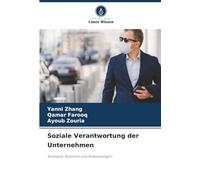 Soziale Verantwortung der Unternehmen: Konzepte, Kontexte und Anwendungen