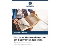 Soziales Unternehmertum im Südwesten Nigerias: Eine Studie über ausgewählte Nichtregierungsorganisationen
