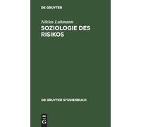 Soziologie des Risikos