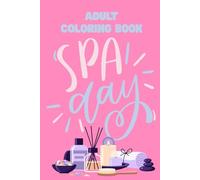 Spa Day Adult Coloring Book