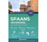 Spaans leren B2 gevorderd. Cursus op B2-niveau met audio: Spaans leren op B2 niveau met dialogen, grammatica, audio, video en oefeningen. Zelfstudie of met een leraar. Voor DELE en SIELE.: 4
