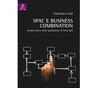 SPAC e business combination. Analisi critica della quotazione di SeSa SpA