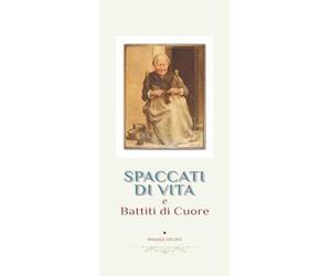 Spaccati di vita e battiti di cuore