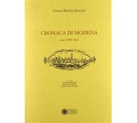 Spaccini, Giovan Battista. - Cronaca di Modena. I. Anni 1588-1602.