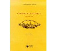 Spaccini, Giovan Battista. - Cronaca di Modena. III. Anni 1612-1616.
