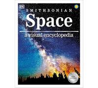 Space A Visual Encyclopedia