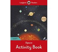 Space Activity Book - Ladybird Readers Level 4