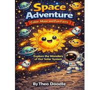 Space Adventure: Color, Maze and Fun Facts