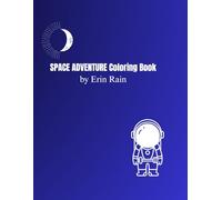 SPACE ADVENTURE: Coloring Book