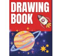 Space Adventure Drawing Book for Kids: A Fun Blank Sketchbook for Kids Ages 4-8 | Big 8.5 x 11 Pages for Drawing, Doodling & Creativity Red