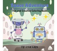Space Adventure: Fun and Creative Coloring Book