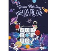 Space Adventure: Word Search and Coloring Book: Explore the universe with games, drawings, and intergalactic challenges