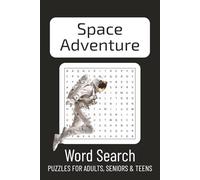 Space Adventure Word Search Puzzle Book: Word Searches with Easy to Read Print about Space, Planets, Solar System and More | 6x9 inches, 110 pages | ... … Gift for Vacations, Holidays and Free Times