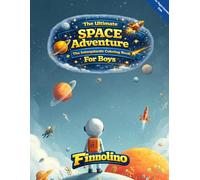Space Adventures for Boys - cool Missions Through Planets, Rockets and Distant Galaxies: Coloring Book for Boys Ages 4-8 with Astronauts, Rockets, ... Lines, Designed for right-handed children