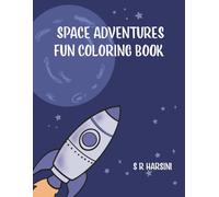 Space Adventures Fun Coloring Book