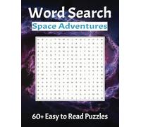 Space Adventures Word Search Book: Word Searches with Easy to Read Print about Space, Astronauts, Planets, Space Travel and more. |8.5x11inches|126 ... Relaxing, Holidays, Free time and Fun