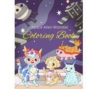 Space Alien Monster Coloring Book: 20 Relaxation and Stress Relief Designs Space Alien Monster , Ideal Gift, present for Kids, Junior, Teens, Adults, Boys and Girls