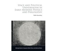 Space and Political Universalism in Early Modern Physics and Philosophy