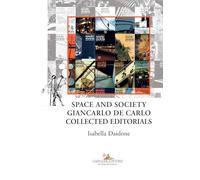 9788849246599 Space and society. Giancarlo De Carlo collected editorials - Isabe