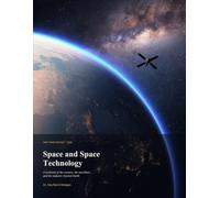 Space and Space Technology: An Interactive Course Textbook