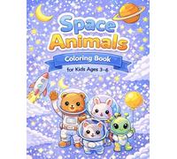 Space Animals Coloring Book for Kids Ages 3-6: Fun and Easy Space Coloring Pages with Adorable Astronaut Animals, Rockets, Stars & Planets - Perfect ... Rockets, Planets and Stars for Toddlers