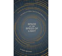 Dr. Becky Smethurst Space at the Speed of Light (Copertina rigida)