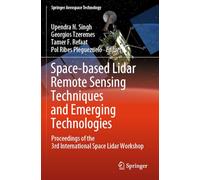 Space-based Lidar Remote Sensing Techniques and Emerging Technologies: Proceedings of the 3rd International Space Lidar Workshop