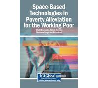 Space-Based Technologies in Poverty Alleviation for the Working Poor