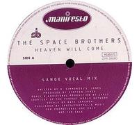 SPACE BROTHERS - SPACE BROTHERS / HEAVEN WILL COME (REMIXES)