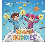 Space Buddies - A Fun & Easy Coloring Book: A Whimsical Space Adventure with Bold & Easy Designs - Perfect for Kids, Adults!