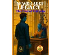 Space Cadet Legacy - The Trial of Tril Velar: A Stand for Truth in the Shadow of Deception