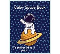 Space coloring book: Astronaut coloring book for kids