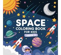 Space Coloring Book For Children - Explore the Stars and Planets with Fun and Imagination!