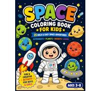 Space Coloring Book for Kids: 25 Bold and Easy Space Adventures Featuring Cute Astronauts, Rockets, Planets & Friendly Aliens | Fun Coloring Book for Boys & Girls Ages 3-8