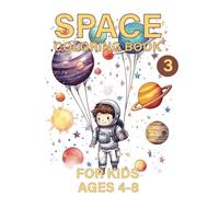 Space Coloring Book for Kids Ages 4-8: Fun & Creative Activities