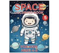 Space Coloring Book for Kids Ages 4-8: Fun & Creative Activities