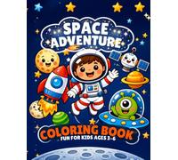 Space Coloring Book for Kids: Astronauts, Rockets, Planets and Stars - Fun Outer Space Coloring Pages for Boys and Girls Ages 4-8