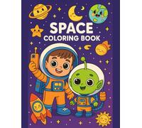 Space coloring book for kids: Fun and Easy Space Coloring Book with Rockets, Planets Astronauts and Start perfect for kids.