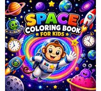 Space Coloring Book for Kids: Fun Outer Space Adventures with Astronaut Animals, Planets, Rockets, Wormholes, Tracing Activities & Easy Coloring Pages for Ages 3-8