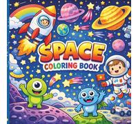 Space Coloring Book: Fun Outer Space Coloring Pages with Puzzles, Activities, Mazes, and a Certificate of Achievement