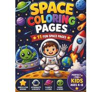 Space Coloring Book: Space Coloring Book for Kids Ages 4-8 | Easy Outer Space Coloring Pages with Astronauts, Rockets, Planets, Stars & the Solar System