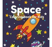 Space Coloring Book: Stress Relief with Bold and Easy Big Designs Featuring Planets, Astronauts, Rockets, Stars, and More