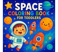 Space Colouring Book for Toddlers
