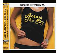 Space Cowboy - Across The Sky