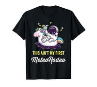 Space Cowboy Astronaut Rodeo This Ain't My First Meteorodeo Maglietta