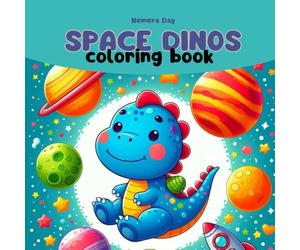 Space dinos coloring book: 48 cute drawings to enjoy coloring